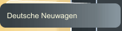 Deutsche Neuwagen